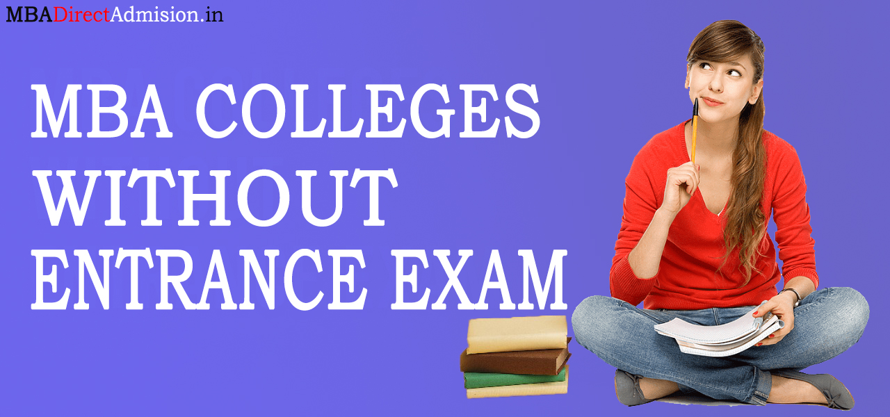 MBA Colleges without entrance exam